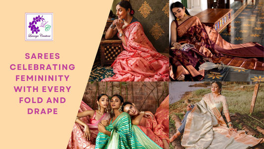 Take Your Style to the Next Level with Lavanya Beautiful Collection of Women's Sarees
